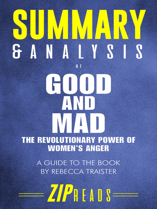 Title details for Summary & Analysis of Good and Mad by ZIP Reads - Available